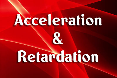 Acceleration Retardation
