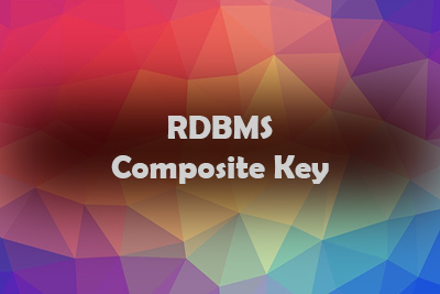 Composite key  RDBMS